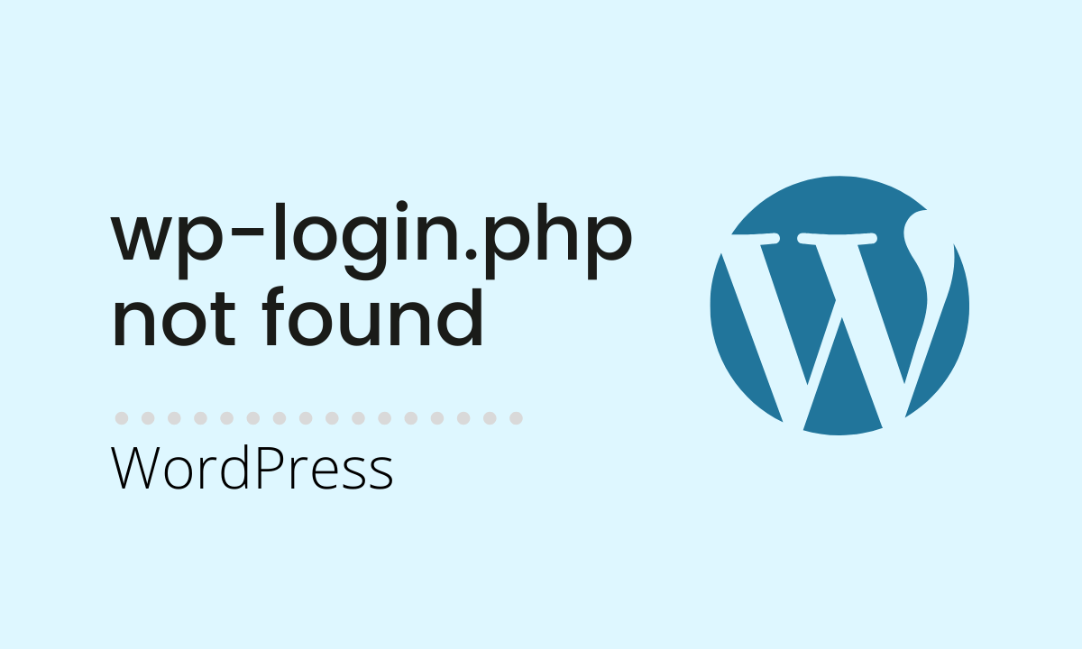 Você está tendo [Resolvido] O URL esperado /wp-login.php não foi encontrado por este servidor