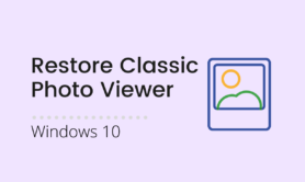 How to bring back Windows Photo Viewer in Windows 10