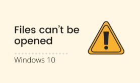 These files can’t be opened – Windows 10