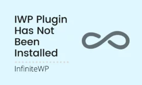 Read more about the article [Solved] Yikes! It appears IWP plugin has not been installed in this site