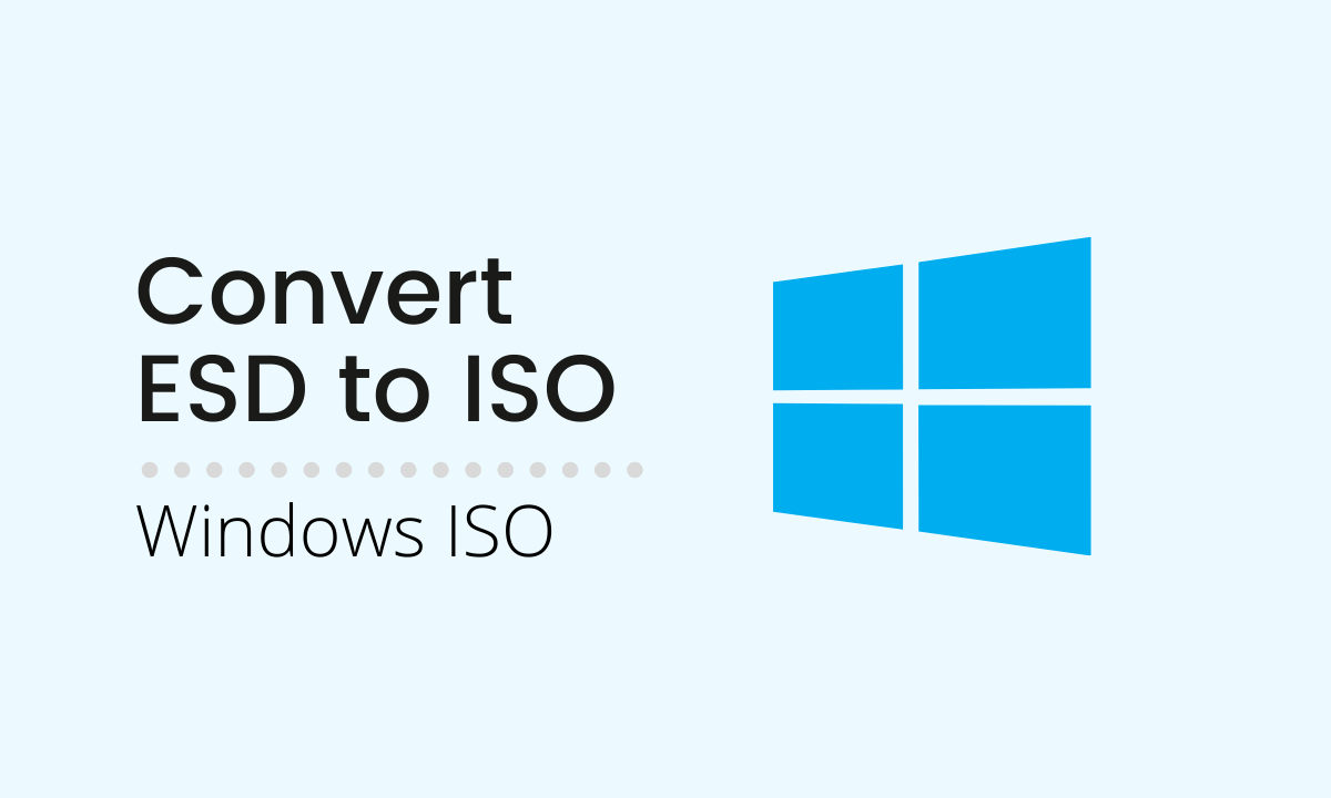 You are currently viewing How to convert ESD to ISO