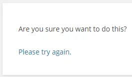 Are you sure error in WordPress